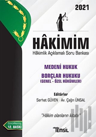 Hakimim Medeni Hukuk Borçlar Hukuku (Genel Hükümler- Özel Hükümler) Hakimlik Açıklamalı Soru Bankası 2021