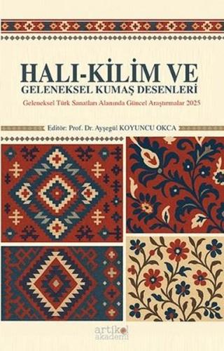 Halı Kilim ve Geleneksel Kumaş Desenleri 2 - Geleneksel Türk Sanatları