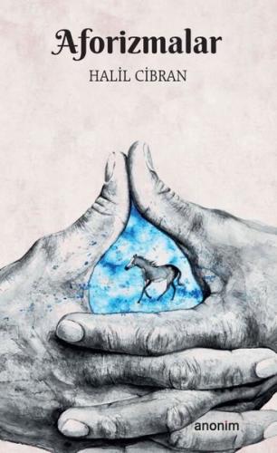 Halil Cibran – Aforizmalar