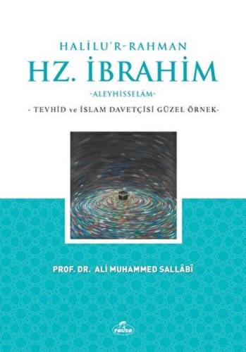 Halilu’r-Rahman Hz. İbrahim | Kitap Ambarı