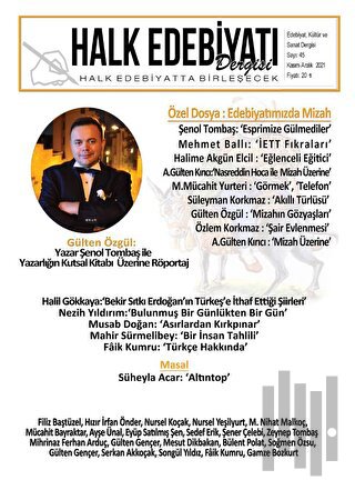 Halk Edebiyatı Dergisi Sayı: 45 Kasım - Aralık 2021