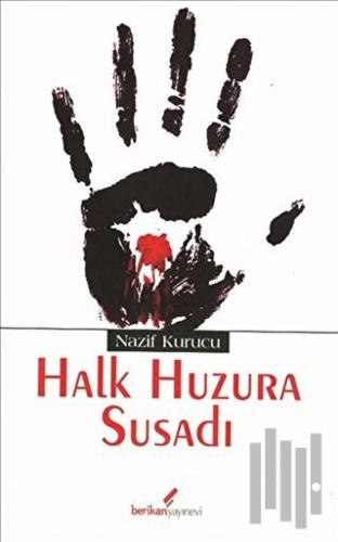 Halk Huzura Susadı