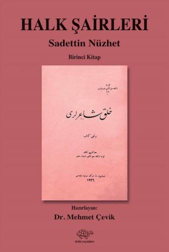 Halk Şairleri 1.Kitap-Sadettin Nüzhet