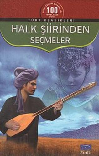 Halk Şiirinden Seçmeler