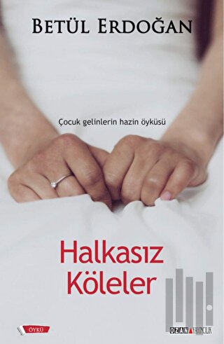 Halkasız Köleler | Kitap Ambarı