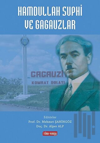 Hamdullah Suphi ve Gagauzlar