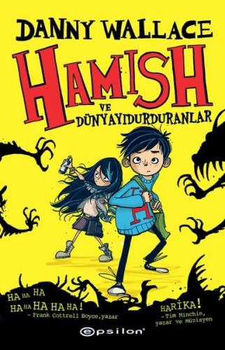 Hamish ve Dünyayıdurduranlar (Ciltli)