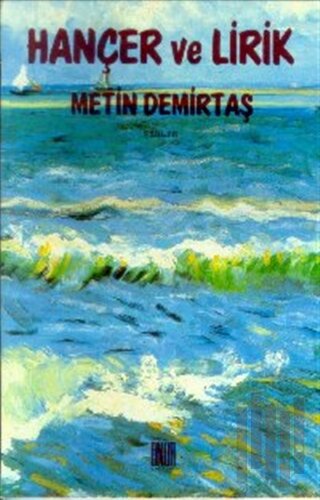 Hançer ve Lirik Şiirler