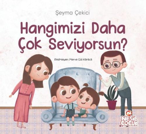 Hangimizi Daha Çok Seviyorsun? | Kitap Ambarı
