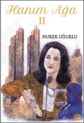 Hanım Ağa 2 | Kitap Ambarı