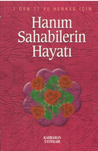 Hanım Sahabilerin Hayatı | Kitap Ambarı