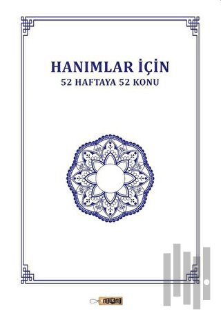 Hanımlar İçin 52 Haftaya 52 Konu