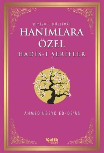 Hanımlara Özel Hadis-i Şerifler