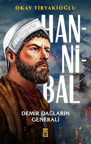 Hannibal - Demir Dağların Generali