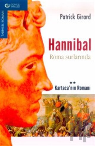 Hannibal Roma Surlarında Kartaca’nın Romanı 2