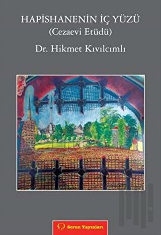 Hapishanenin İç Yüzü