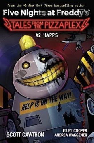 Happs (Five Nights at Freddy's: Tales from the Pizzaplex #2) | Kitap A