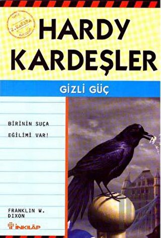 Hardy Kardeşler 2. Macera Gizli Güç Birinin Suça Eğilimi Var
