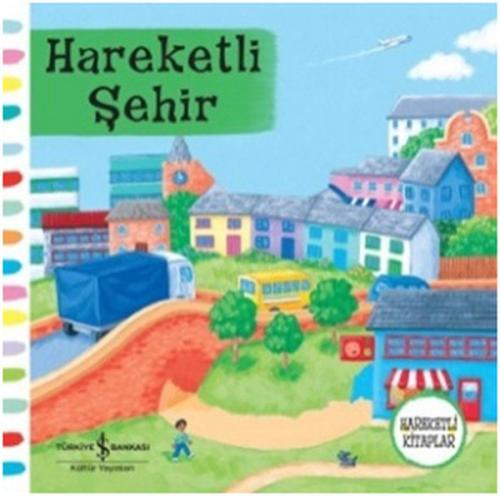 Hareketli Şehir (Ciltli) | Kitap Ambarı
