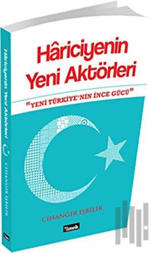 Hariciyenin Yeni Aktörleri