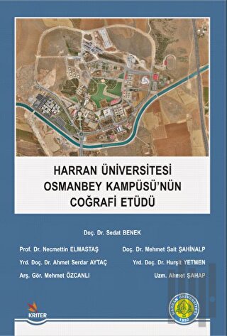 Harran Üniversitesi Osmanbey Kampüsü'nün Coğrafi Etüdü