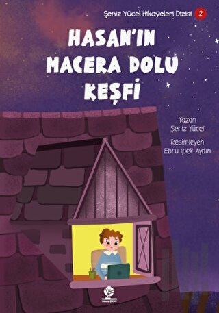 Hasan’ın Macera Dolu Keşfi | Kitap Ambarı