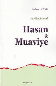Hasan ve Muaviye | Kitap Ambarı