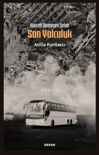 Hasreti Dinmeyen Şehre Son Yolculuk | Kitap Ambarı