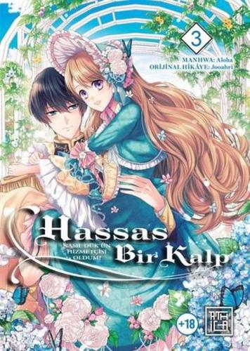 Hassas Bir Kalp - Nasıl Dük'ün Hizmetçisi Oldum? 3