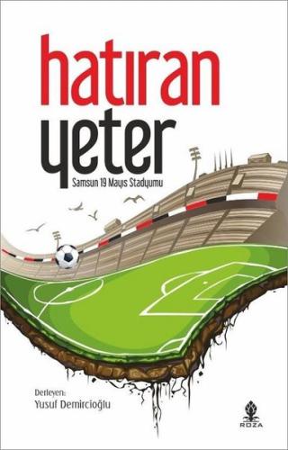 Hatıran Yeter-Samsun 19 Mayıs Stadyumu | Kitap Ambarı
