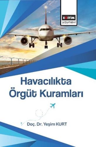 Havacılıkta Örgüt Kuramları