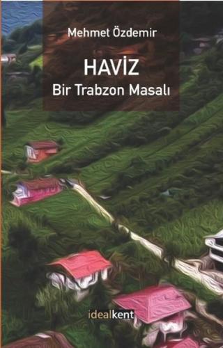 Haviz - Bir Trabzon Masalı | Kitap Ambarı