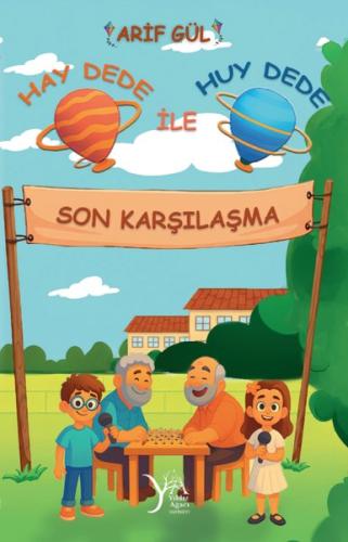 Hay Dede İle Huy Dede - Son Karşılaşma