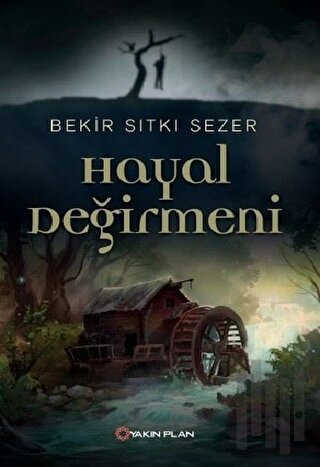 Hayal Değirmen