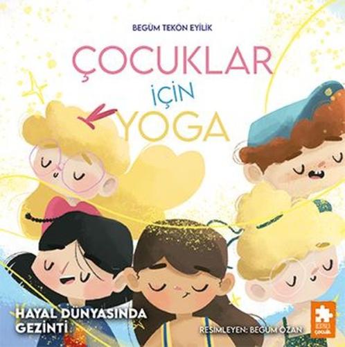 Hayal Dünyasında Gezinti - Çocuklar İçin Yoga
