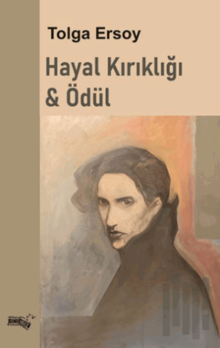 Hayal Kırıklığı & Ödül