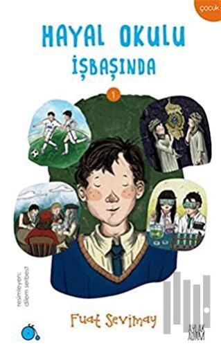 Hayal Okulu İşbaşında 1