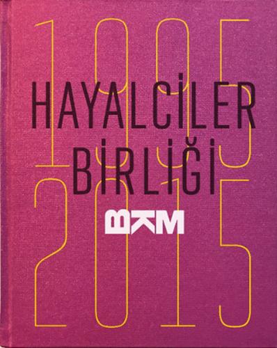 Hayalciler Birliği BKM 1995-2015