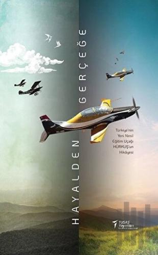 Hayalden Gerçeğe (Ciltli) | Kitap Ambarı