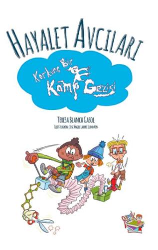 Hayalet Avcıları - Korkunç Bir Kamp Gezisi | Kitap Ambarı