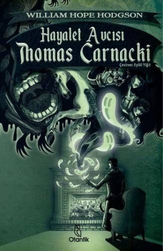 Hayalet Avcısı Thomas Carnacki | Kitap Ambarı