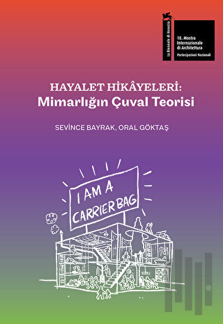 Hayalet Hikâyeleri: Mimarlığın Çuval Teorisi