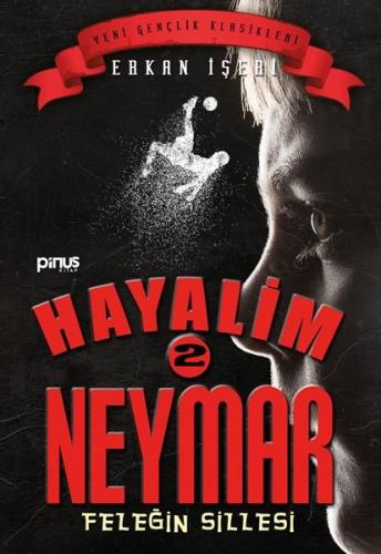 Hayalim Neymar 2-Feleğin Sillesi