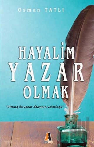 Hayalim Yazar Olmak | Kitap Ambarı