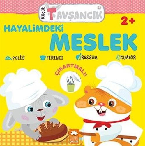 Hayalimdeki Meslek - Küçük Tavşancık 2+