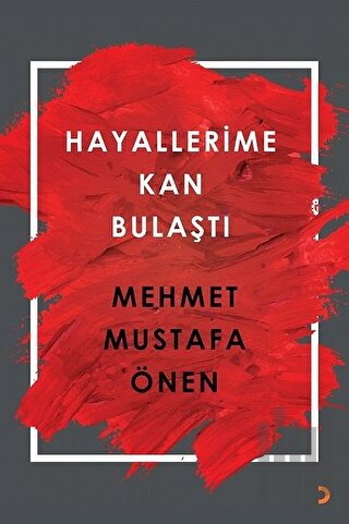 Hayallerime Kan Bulaştı