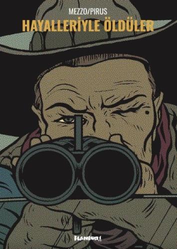 Hayalleriyle Öldüler (Ciltli)