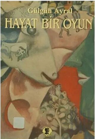 Hayat Bir Oyun