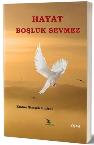 Hayat Boşluk Sevmez | Kitap Ambarı