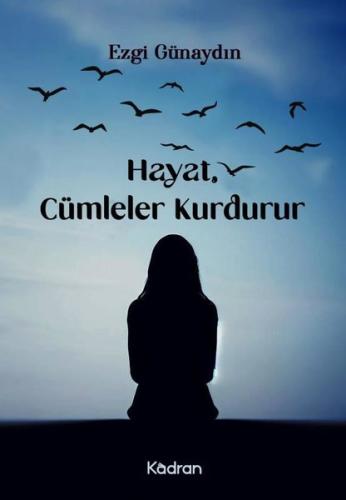Hayat Cümleler Kurdurur